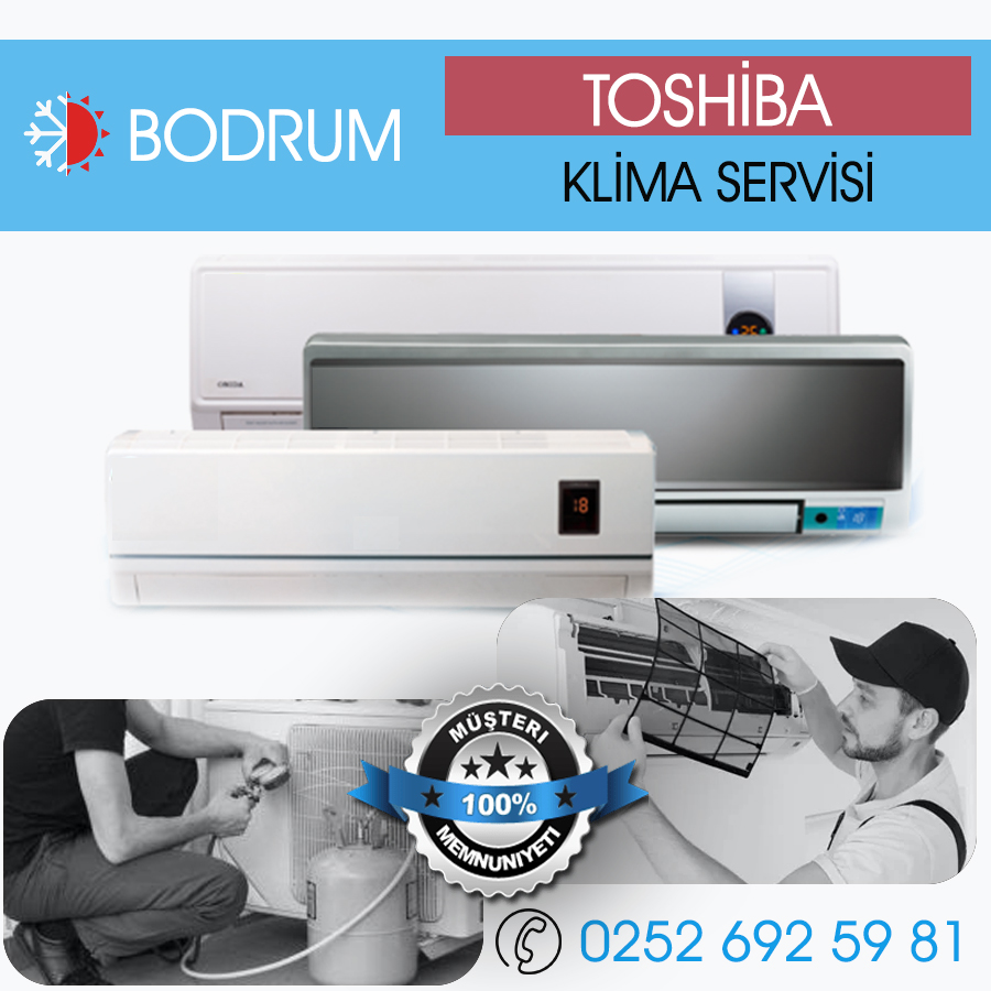 Toshiba Klima Servisi Bodrum, Bodrum Klima Servisi Telefon